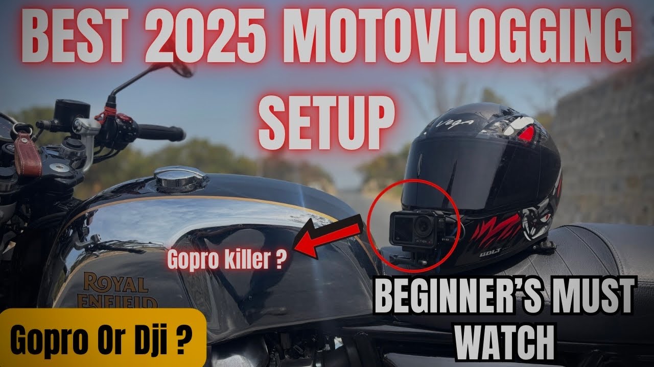 2025 Best Motovlog setup! | Things you need to know before you start motovlogging | DJI OR GOPRO 🤔
