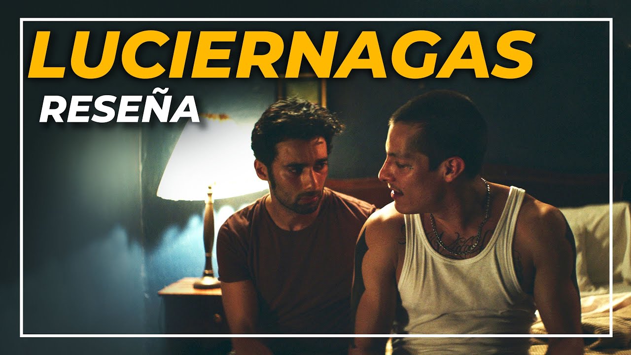 PELÍCULA GAY - LUCIERNAGAS | RESEÑA