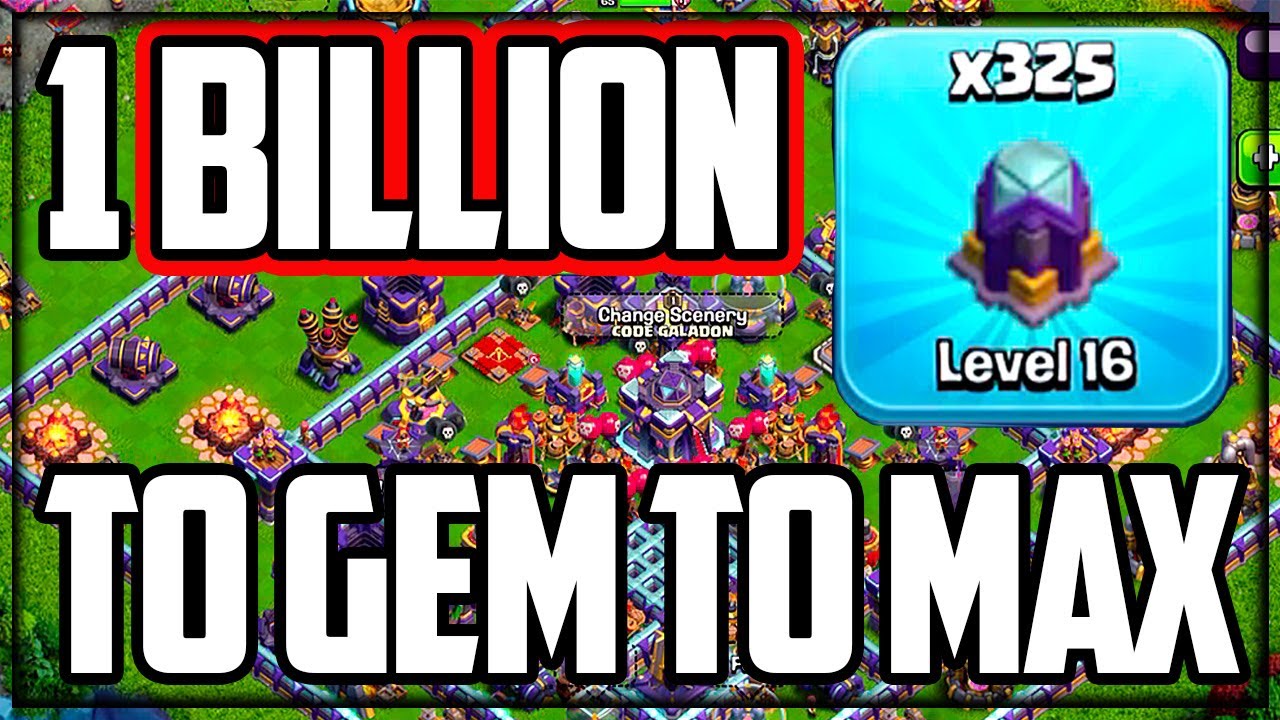 GEM TO MAX The Clash of Clans UPDATE - BILLIONS!