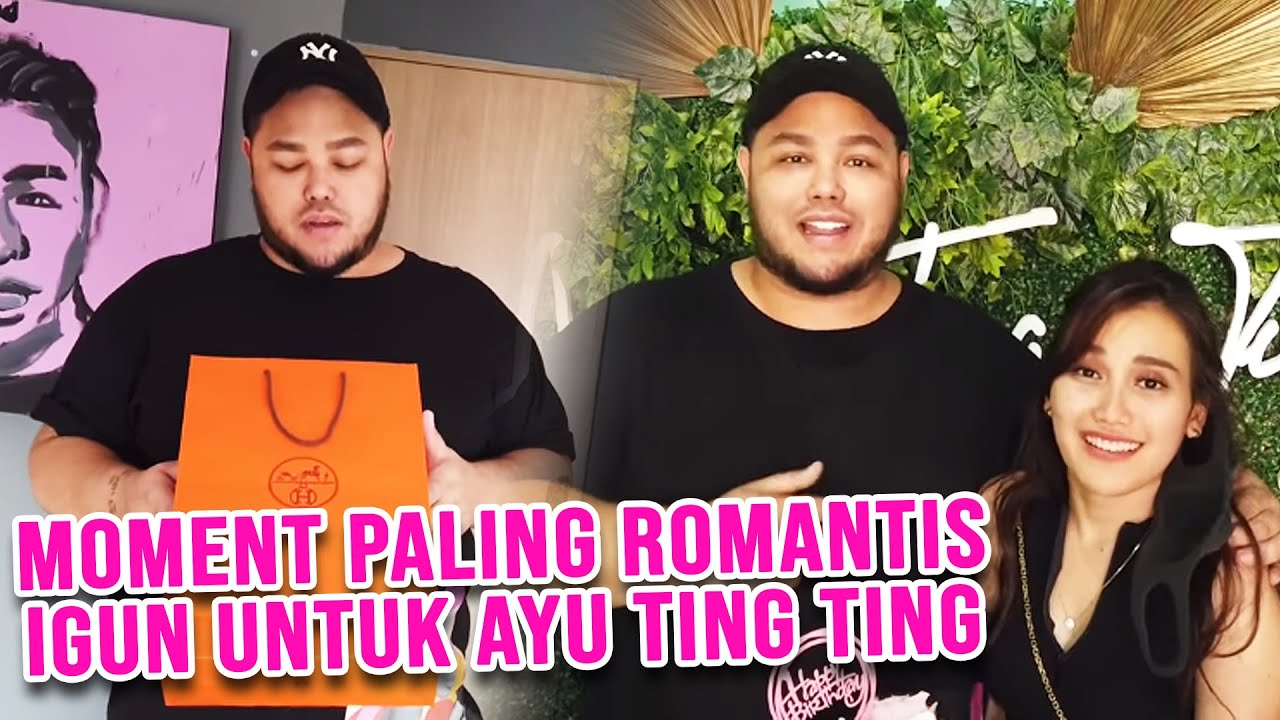 MOMENT PALING ROMANTIS IVAN GUNAWAN UNTUK AYU TING TING - #EPISODE21