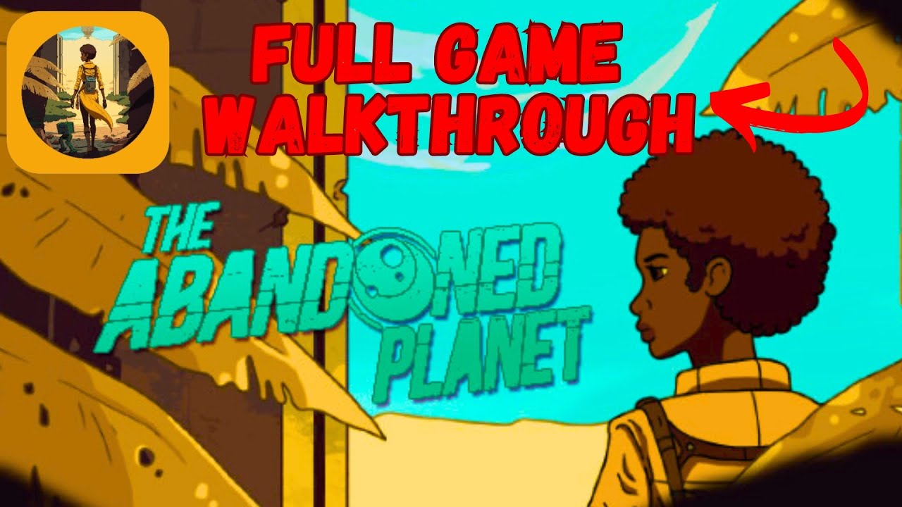 The Abandoned Planet  ♥ Full Game Walkthrough - [Snapbreak]