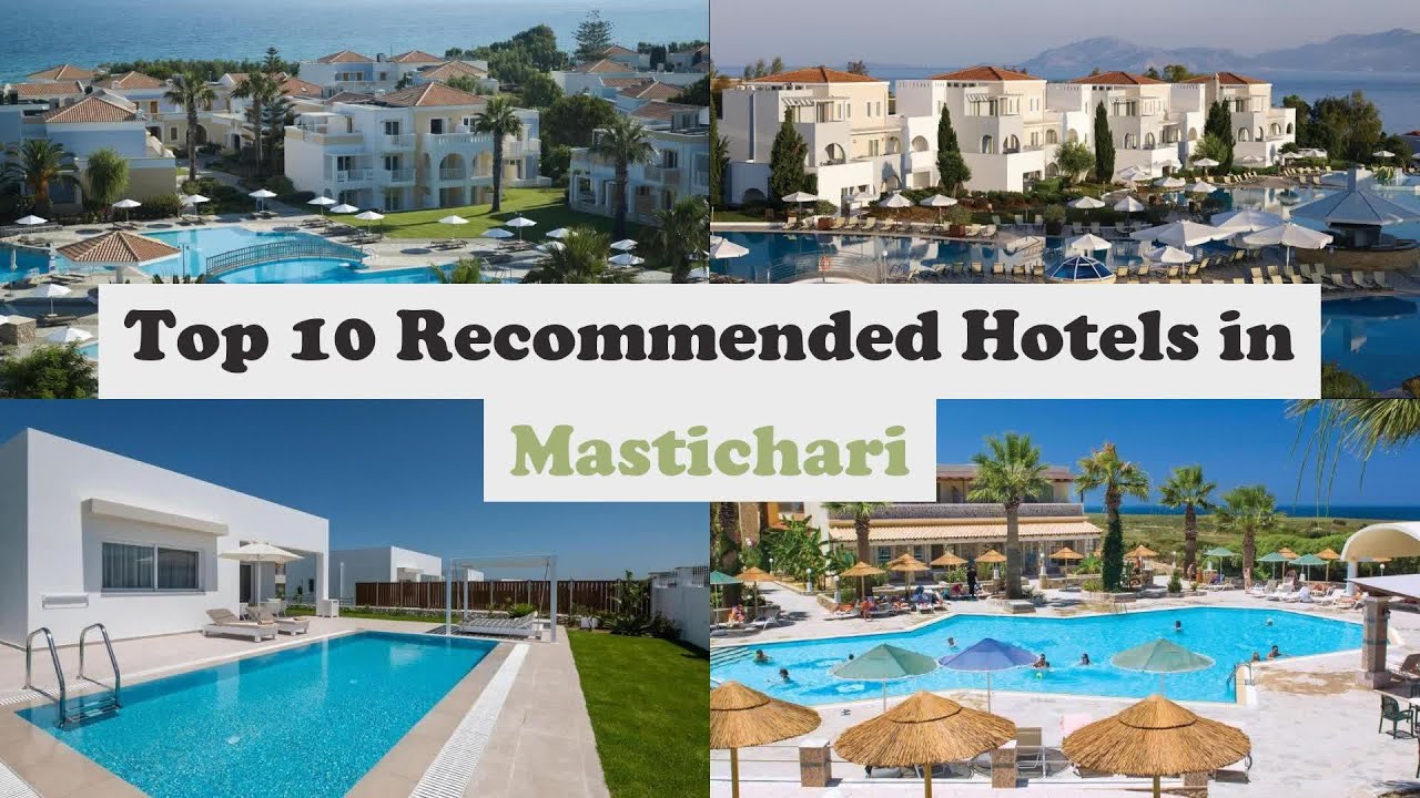 Top 10 Recommended Hotels In Mastichari | Luxury Hotels In Mastichari
