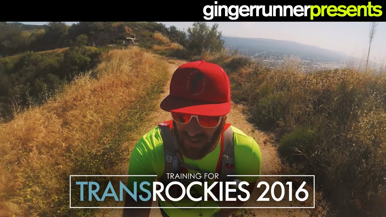 TRAINING FOR TRANSROCKIES 2016 - Episode 1 | The Ginger Runner