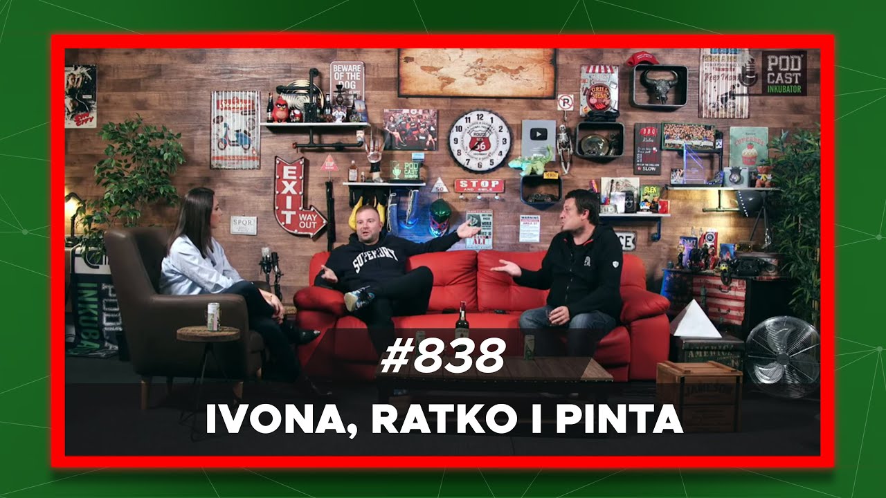 Podcast Inkubator #838 - Ivona, Ratko i Pinta