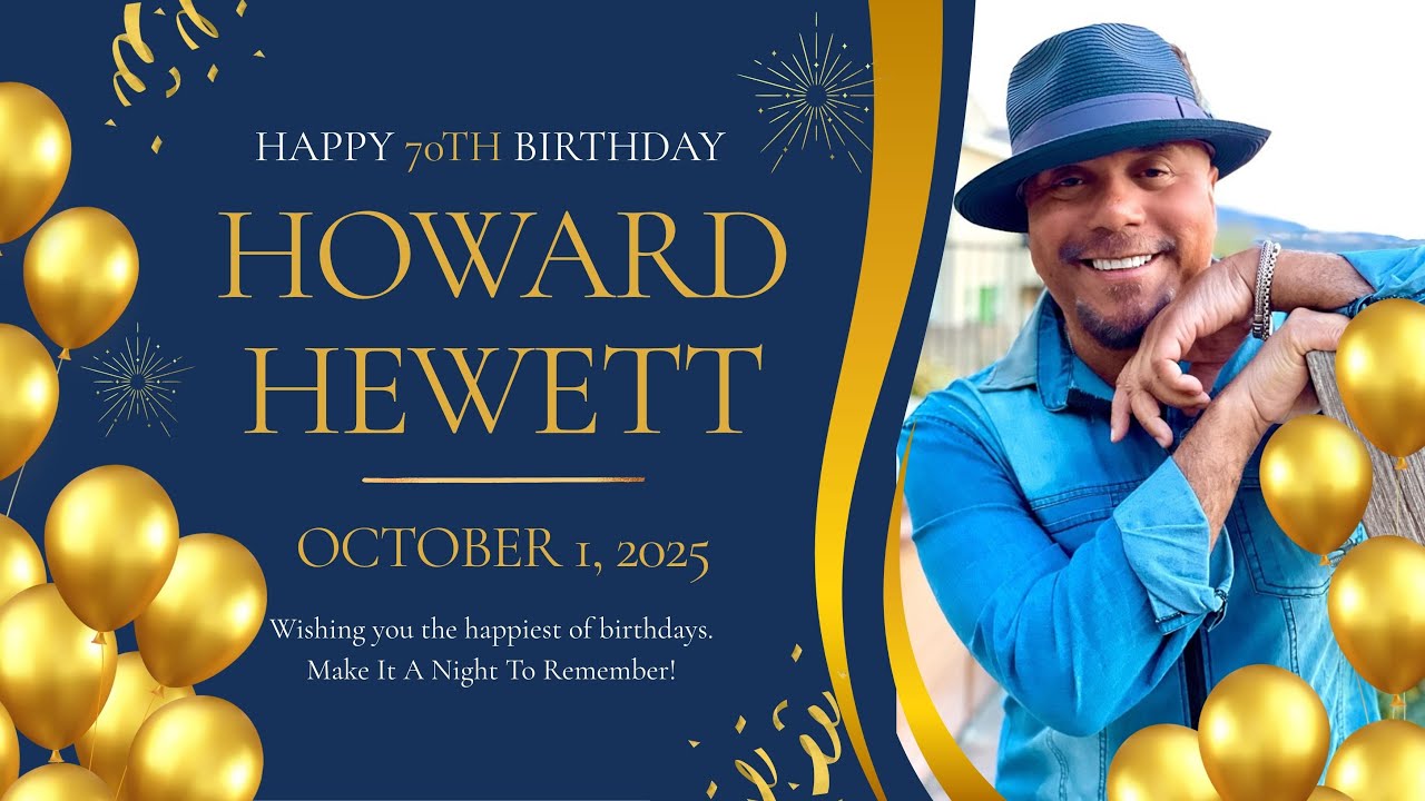 Howard Hewett's 70th Birthday