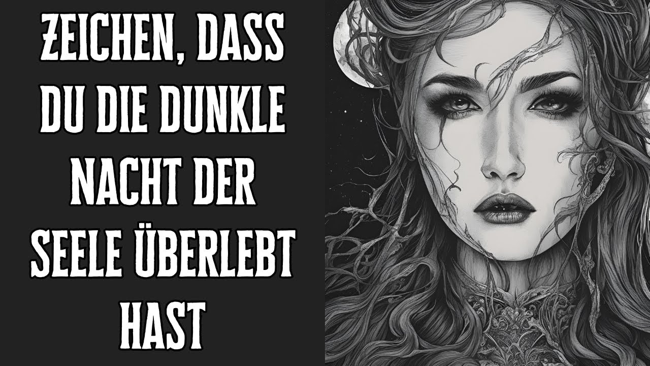 9 Zeichen, dass du die dunkle Nacht der Seele überlebt hast