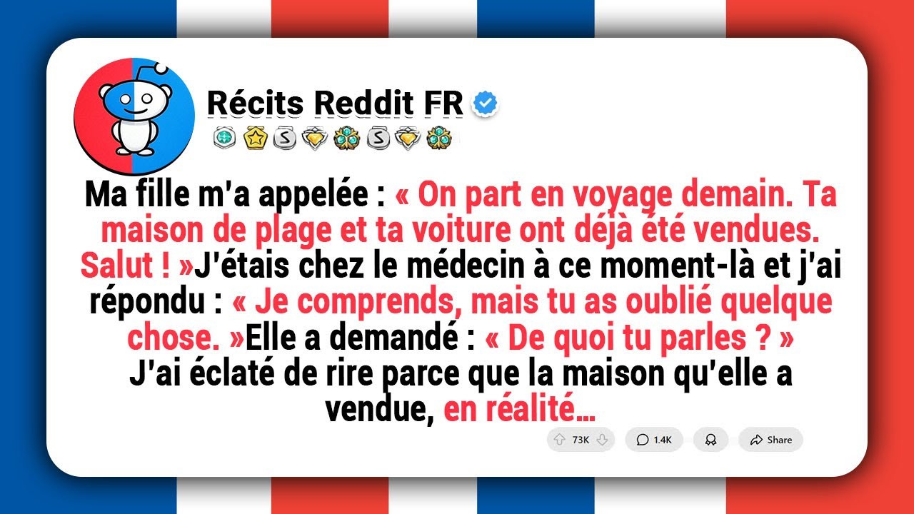 Ma fille m’a appelée : « On voyage demain. J’ai déjà vendu ta maison de plage et ta voiture. Salut !