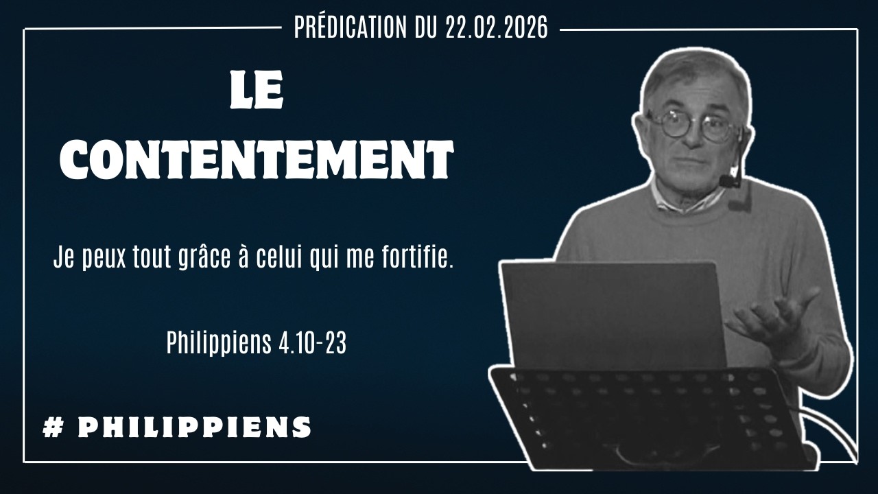 Le contentement – je peux tout grâce à celui qui me fortifie.