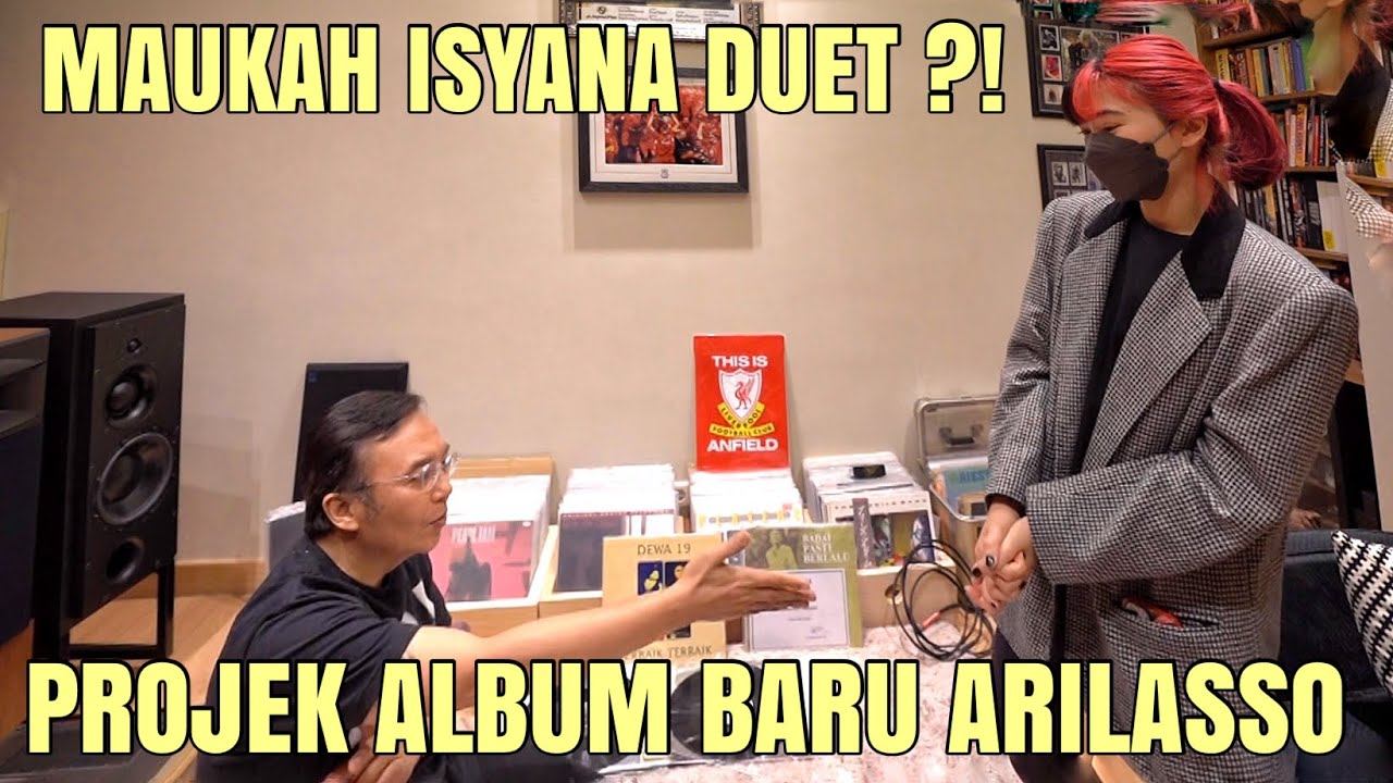 ISYANA RAGU2 ?! ARI LASSO AJAK DUET DI ALBUM BARUNYA