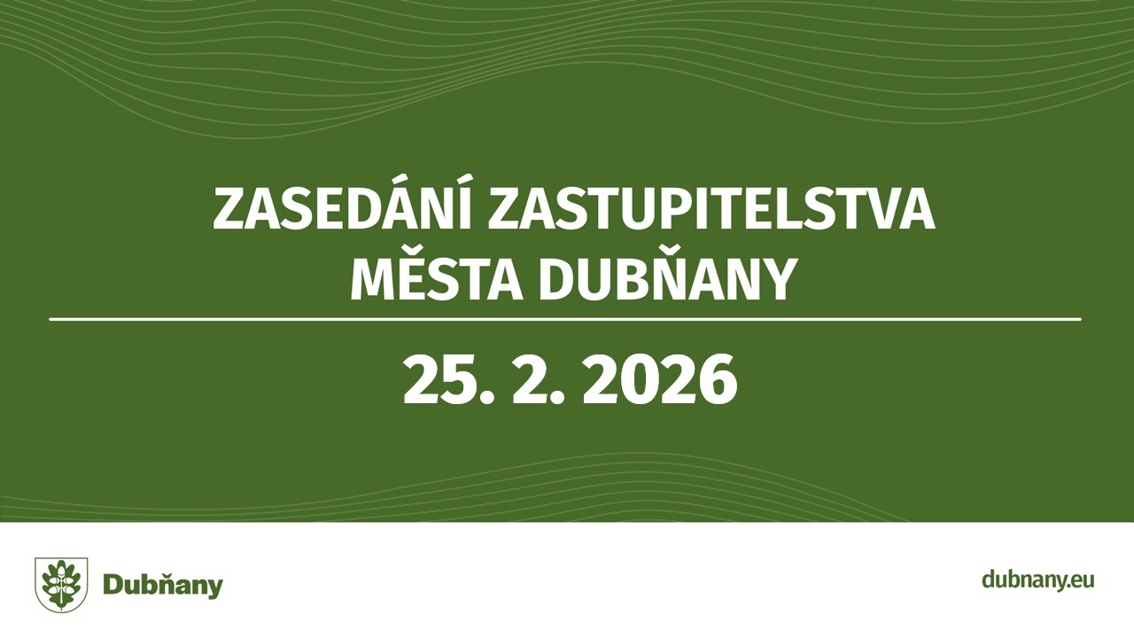Záznam ze zasedání Zastupitelstva města Dubňany ze dne 25. 2. 2026