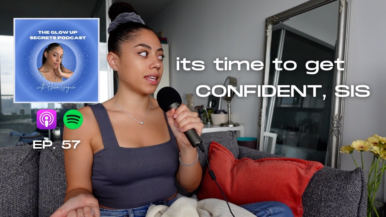 jealousy, confidence, believing in yourself, manifesting & detachment | the glow up secrets ep 57