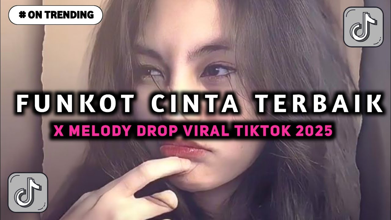 DJ FUNKOT CINTA TERBAIK NDX AKA, MESKI KU BUKAN YANG PERTAMA CASSANDRA X DROP MELODY VIRAL TIKTOK