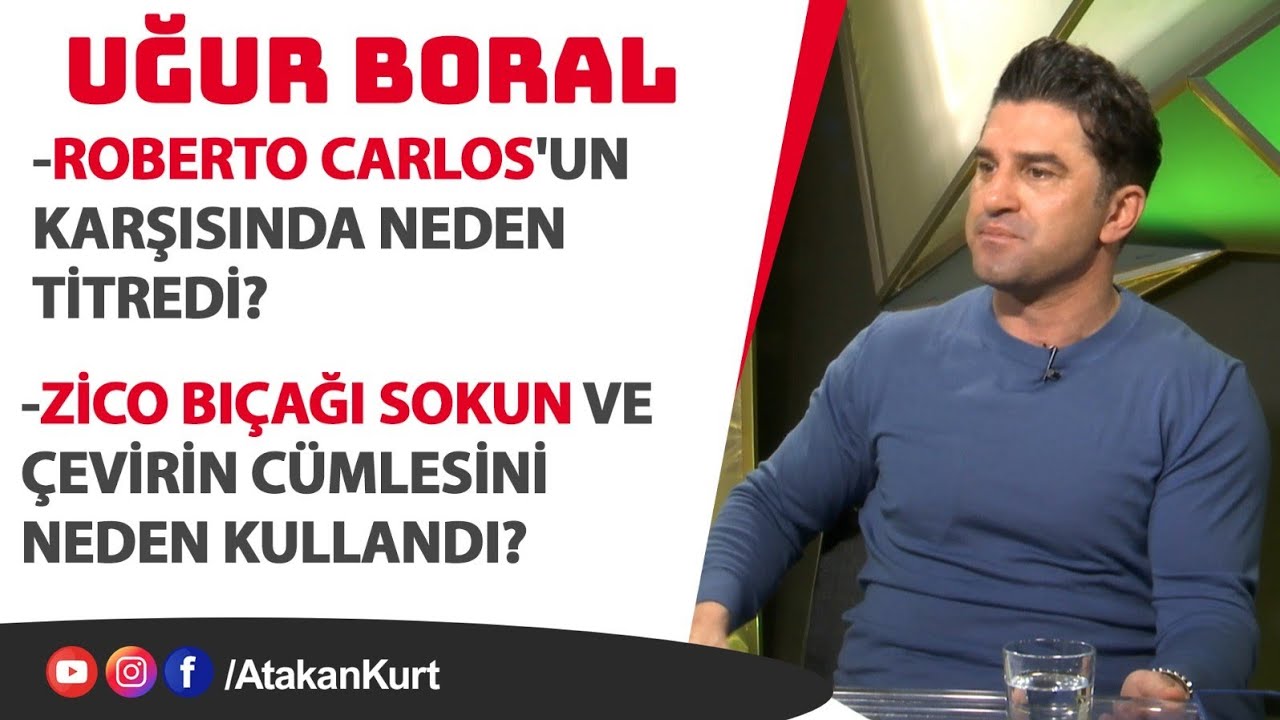 Uğur Boral: Roberto Carlos'un karşısında neden titredi?Volkan Demirel küfür yemeyi neden severdi?