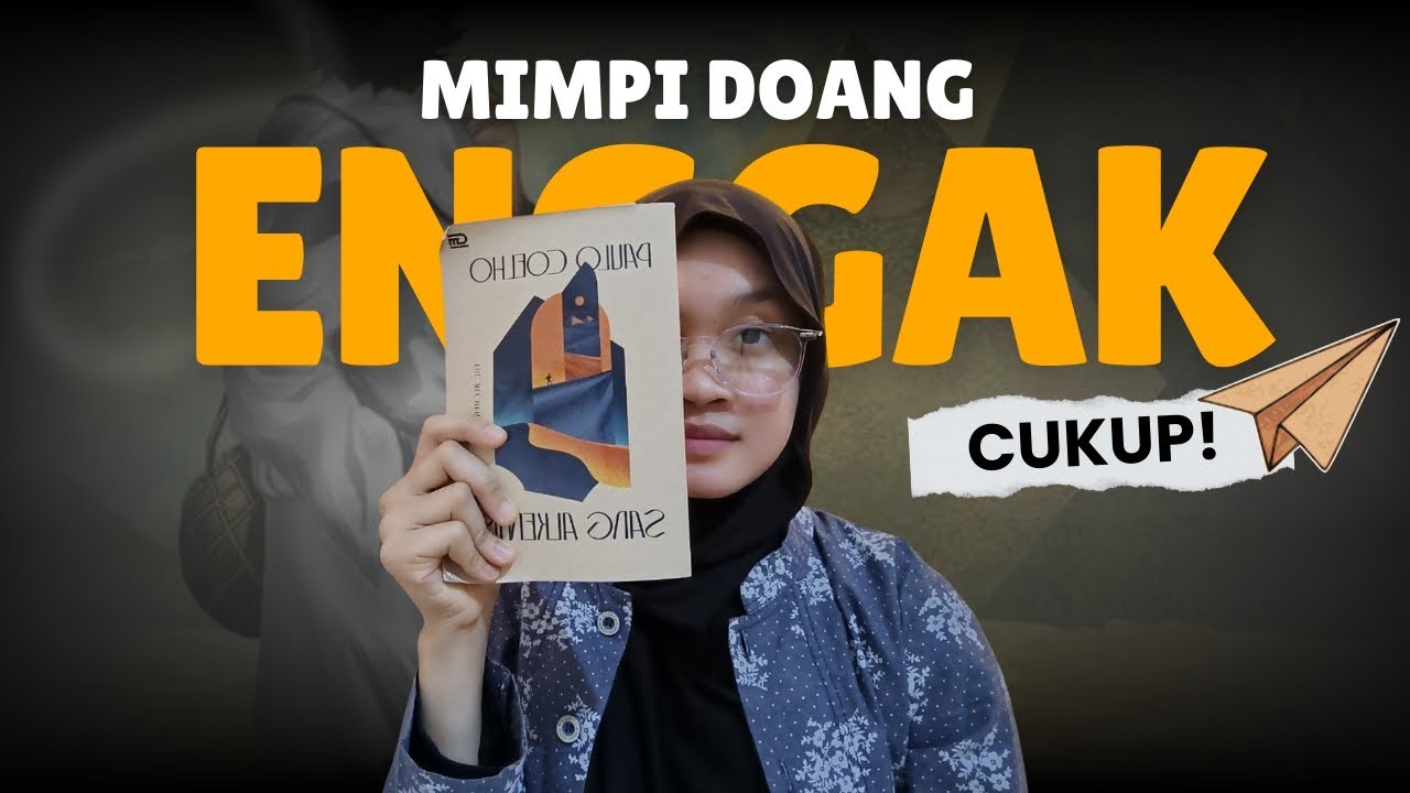 The Alchemist: “Semesta akan Membantumu” Katanya, tapii Hidup Gak Sesimpel itu!