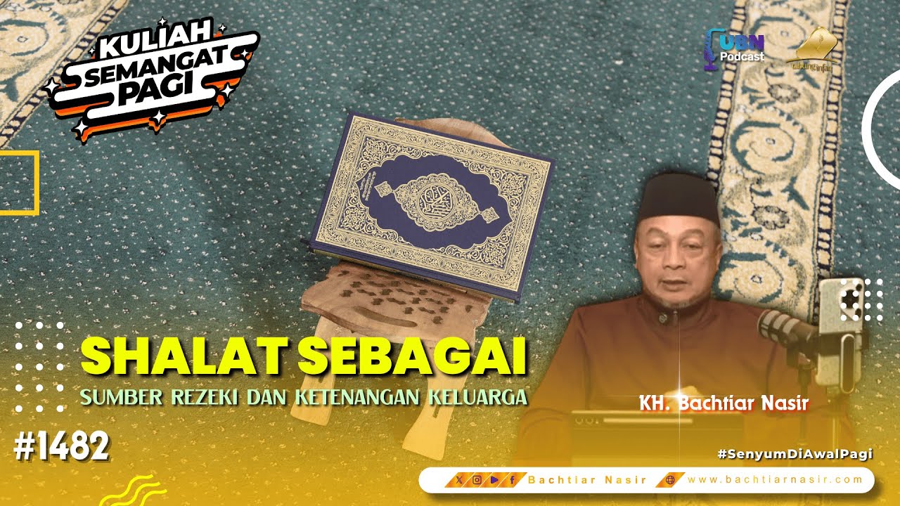 SIBUK CARI UANG, SALAT LALAI? Inilah Pintu Rezeki Keluarga yang Sebenarnya! #kuliahsemangatpagi 1482