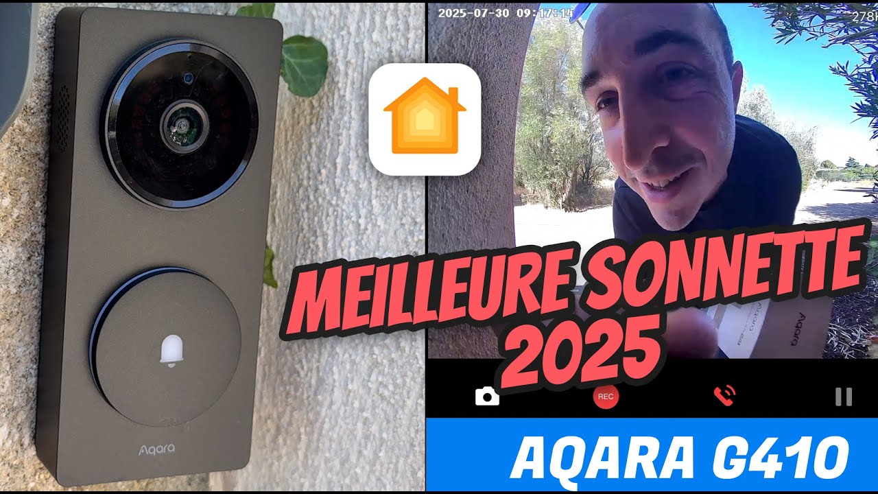 La meilleure sonnette vid&eacute;o HomeKit 2025 ? Test Aqara G410