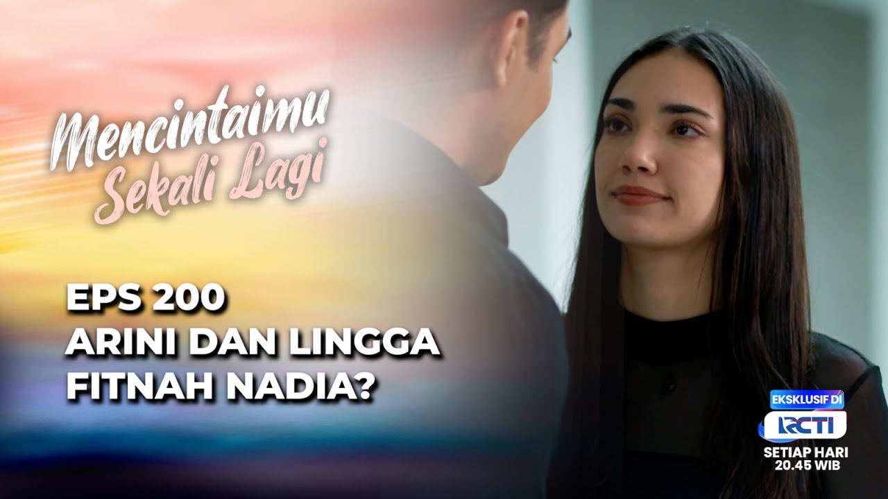 MITHA LAPORKAN NADIA KE POLISI⁉️ - MENCINTAIMU SEKALI LAGI EPS 200