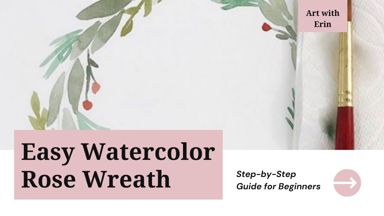 Paint a Watercolor Wreath with Roses: Easy Tutorial for Beginners