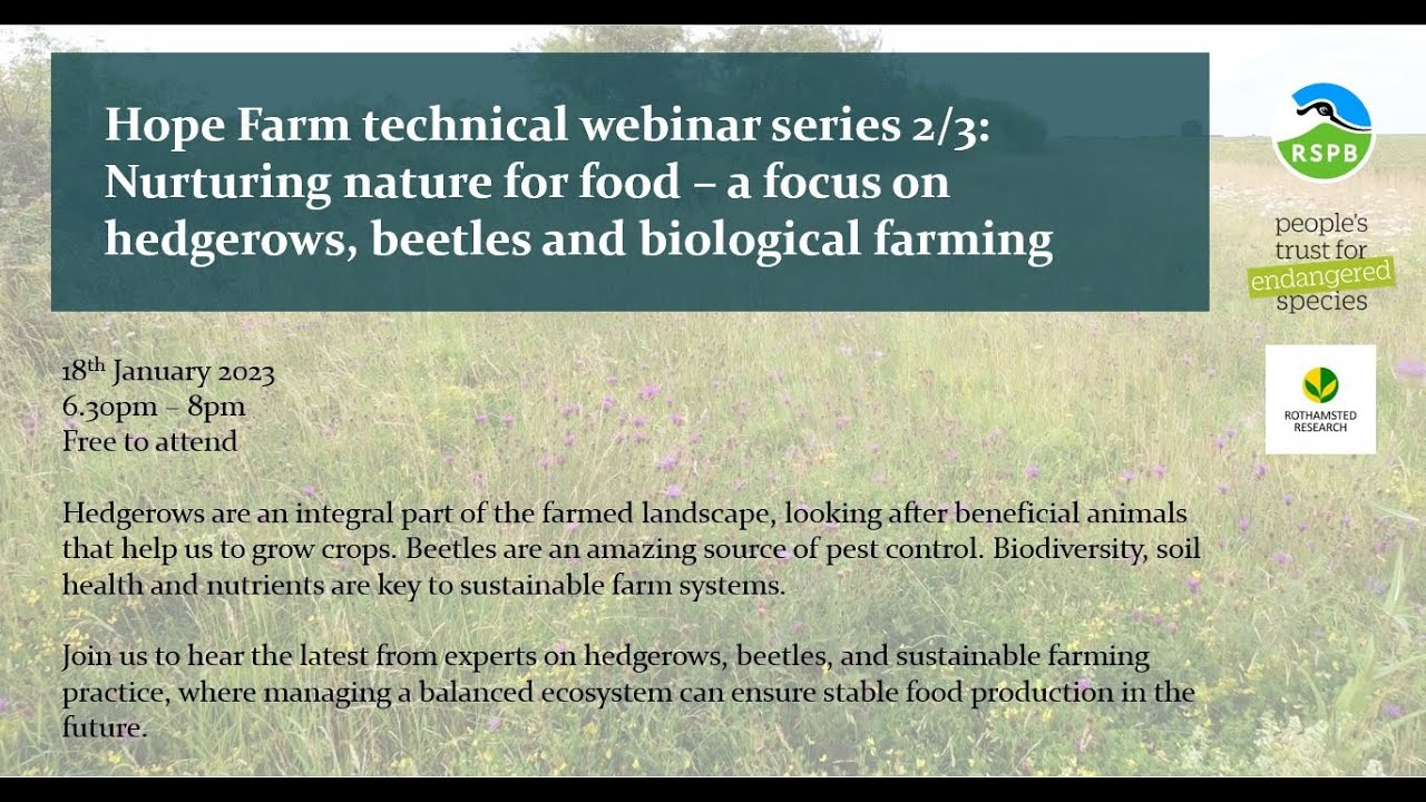 Hope Farm Technical Webinar Series 2023: Nurturing Nature for Food