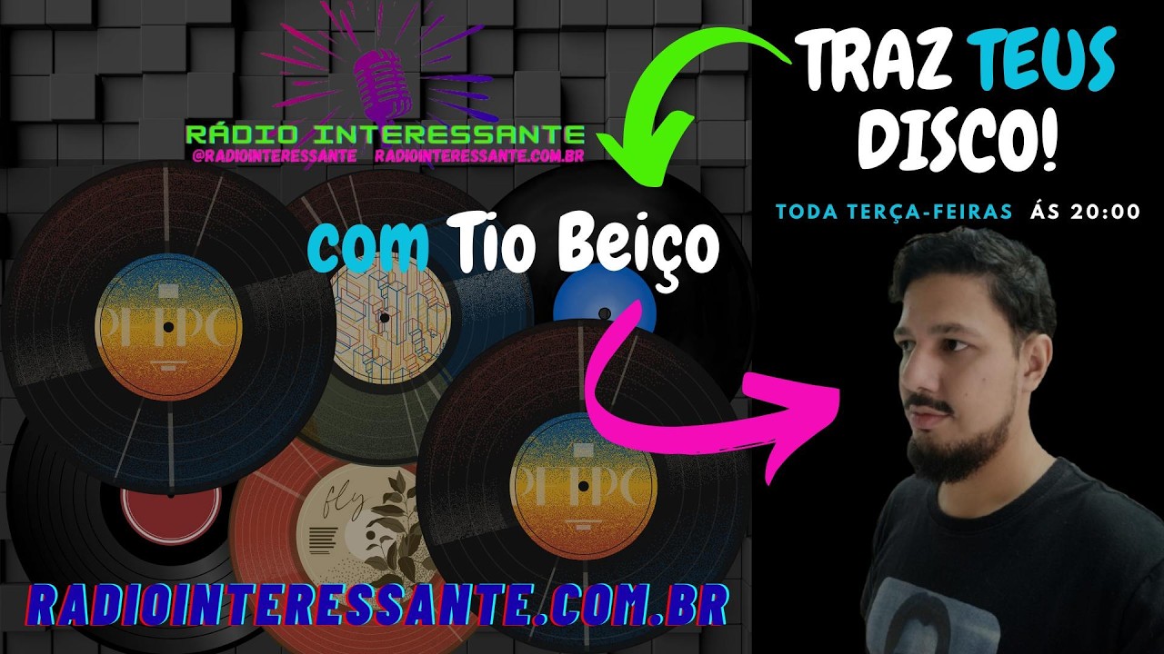 Traz teus disco! 06/26 | Rádio interessante