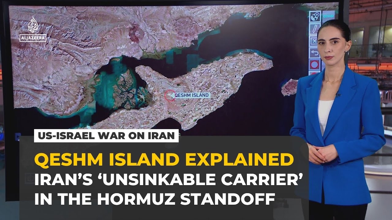 Why Qeshm Island matters in the US‑Israel war on Iran