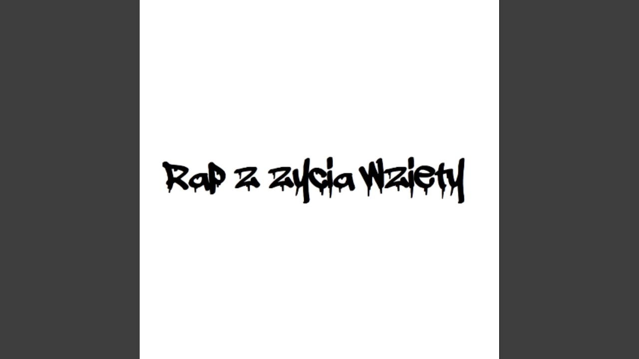 Rap Z Życia Wzięty