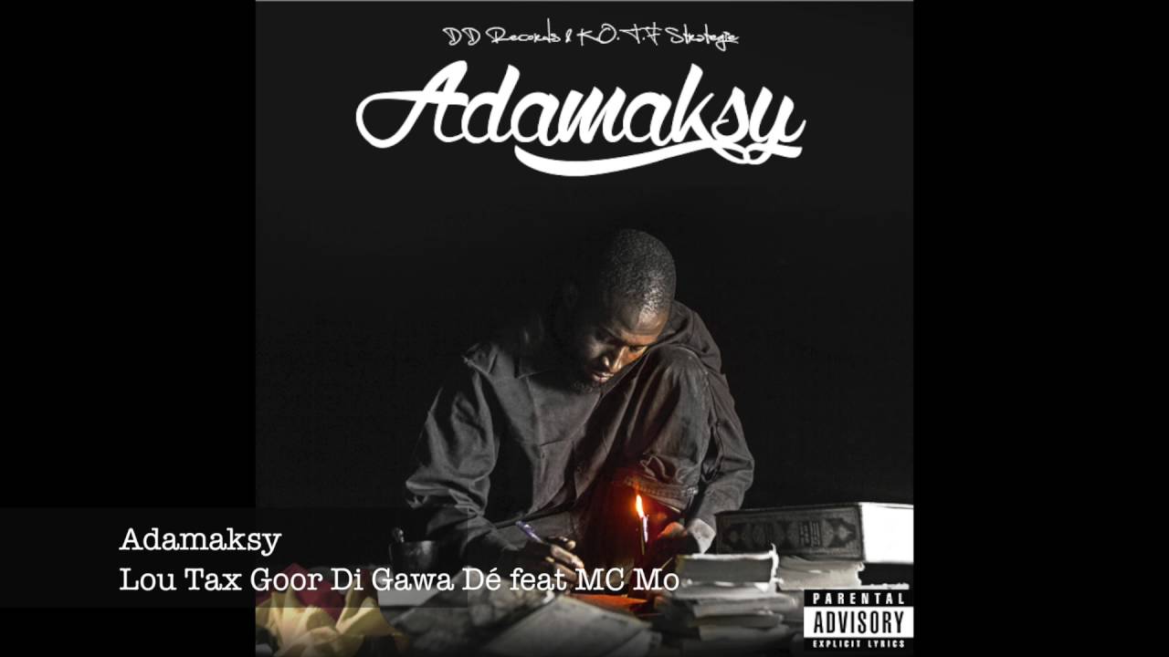 Adamaksy -   Lou Tax Goor Di Gawadé feat MC Mo
