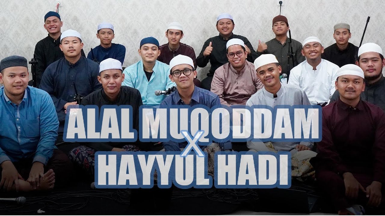 ALAL MUQODDAM x HAYYUL HADI || MANBAUSSHOFA DALWA