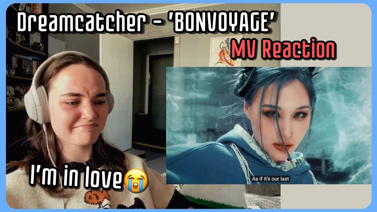 Реакция на Deamcatcher - 'BONVOYAGE' MV | REACTION