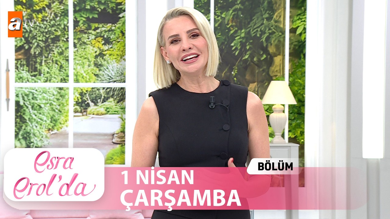 Esra Erol'da 1 Nisan 2026 | Tek Par&ccedil;a