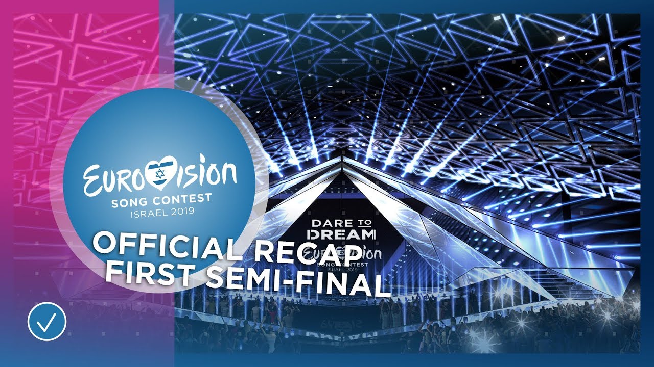 OFFICIAL RECAP: The first Semi-Final of the 2019 Eurovision Song Contest