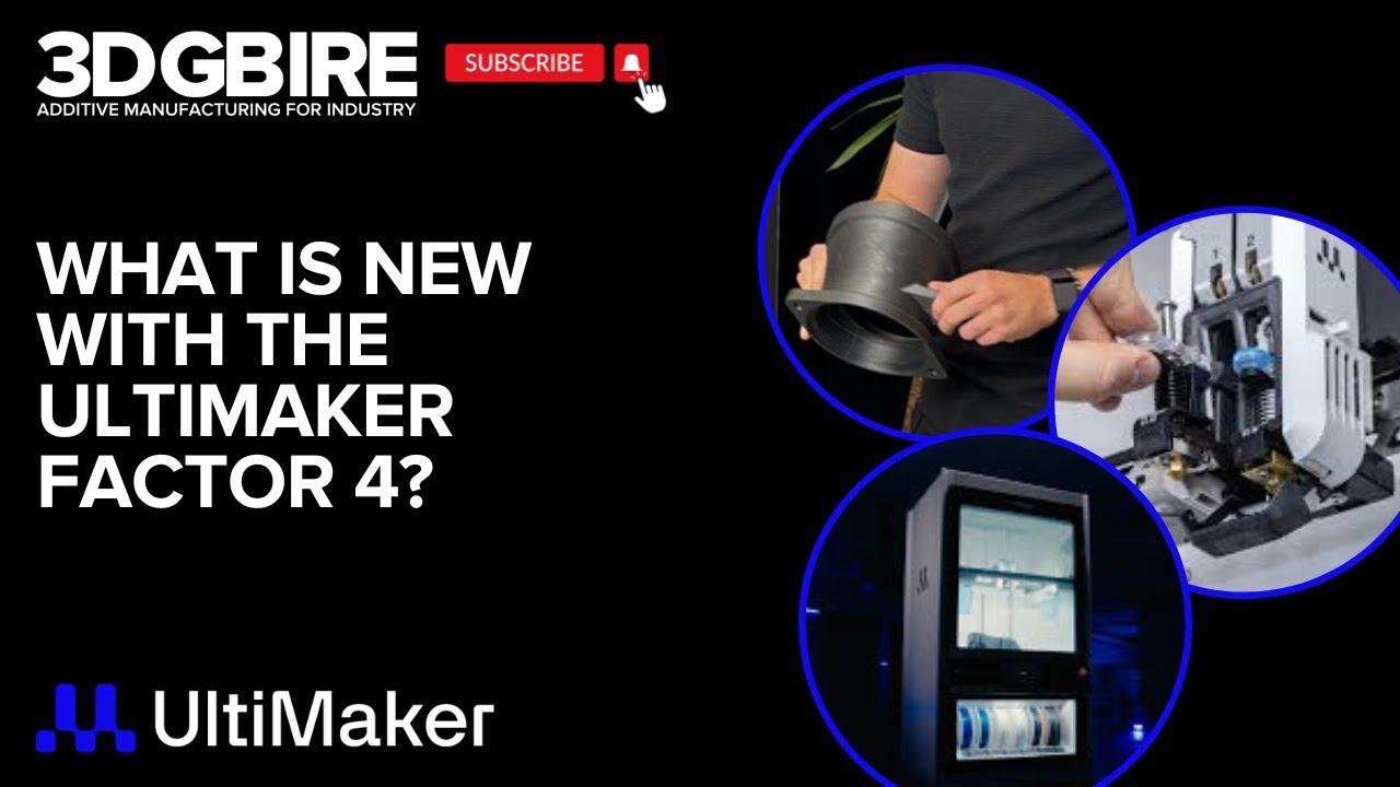 What is new with the UltiMaker Factor 4?