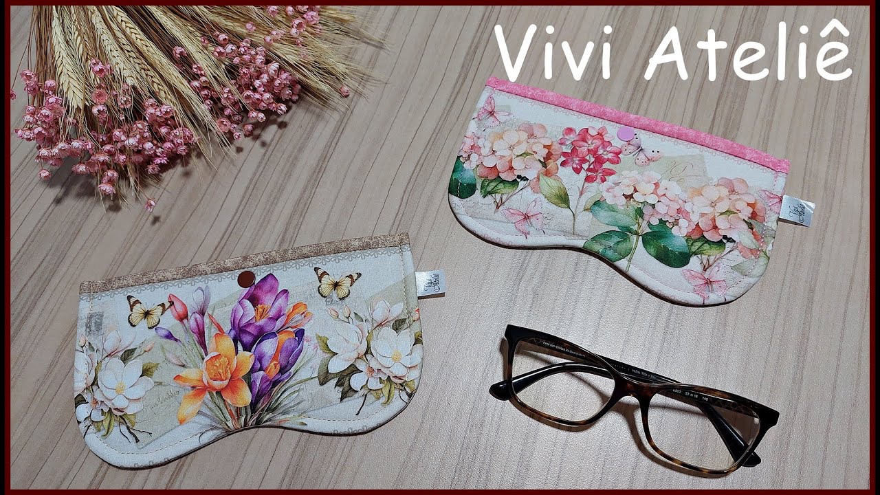 Porta Óculos Vivi | Lembrancinha Fofa | Passo a Passo | Vivi Ateliê