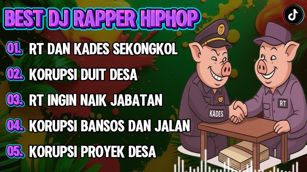 BEST DJ RAPPER HIPHOP || RT DAN KADES SEKONGKOL || KORUPSI DUIT DESA || SINDIRAN PEDAS #djhiphop #dj