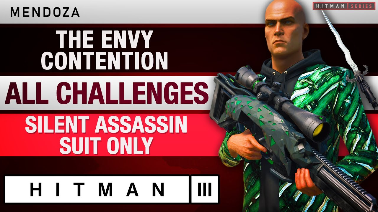 HITMAN 3 Mendoza - "The Envy Contention" Escalation with All Challenges - Silent Assassin Suit Only