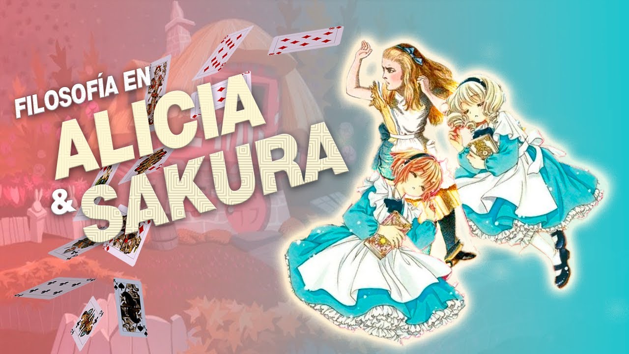La FILOSOFÍA de Alicia en el país de las maravillas e INFLUENCIA | Sakura, lenguaje, espejos 🔮💬