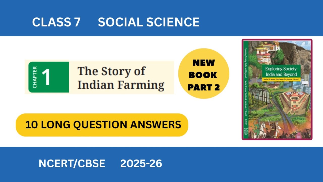 Class 7 SST I Chapter 1 The Story of Farming I Long Question Answers I NCERT 
