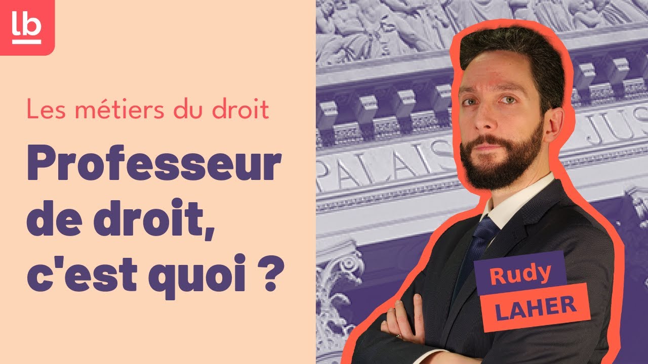 [Métiers du droit/Episode 15] :  Professeur de droit, c'est quoi ?