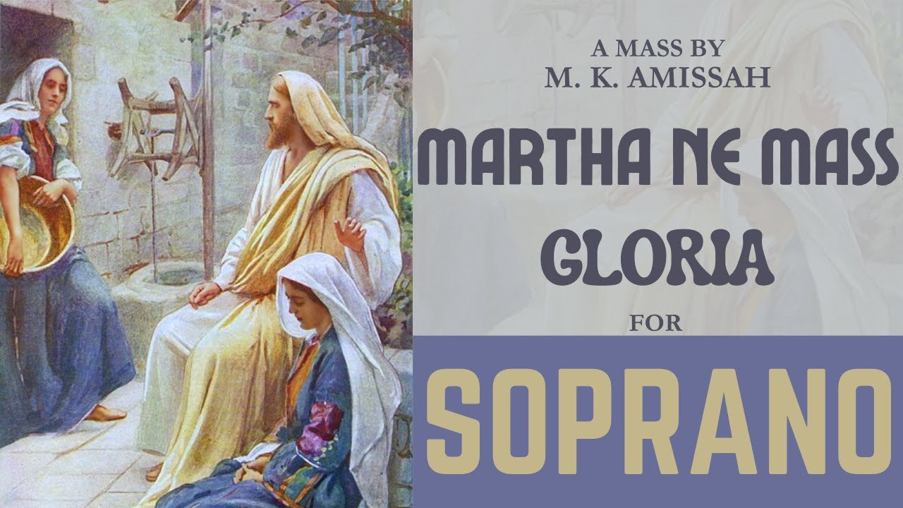 Martha Ne Mass - Gloria (SOPRANO)