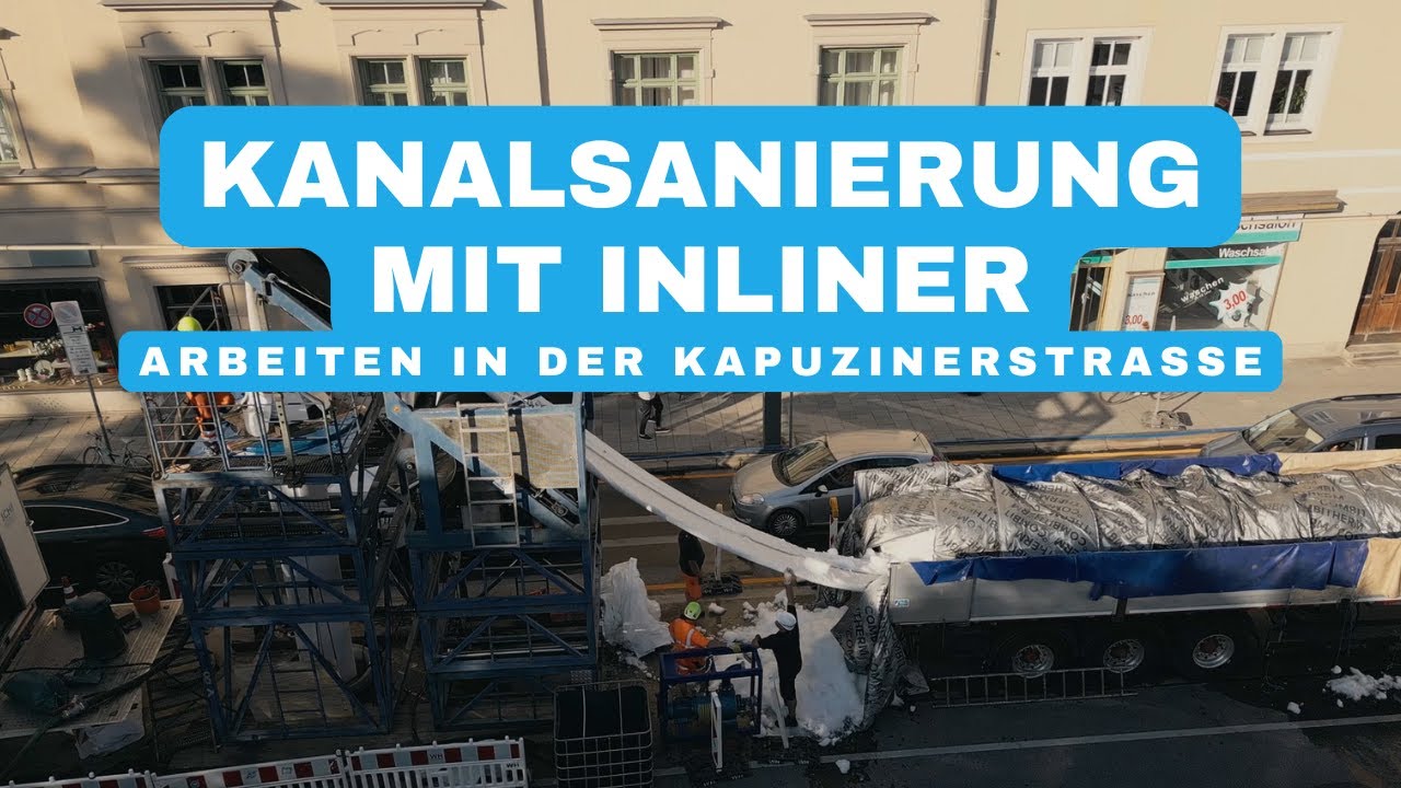 Kanalsanierung mit Inliner in der Kapuzinerstraße - Münchner Stadtentwässerung (MSE)