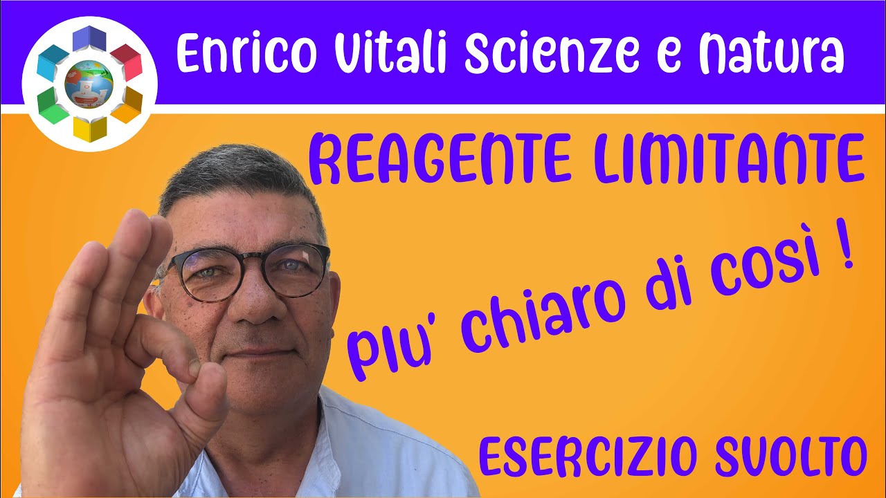 IL REAGENTE LIMITANTE. PICCOLO ESPERIMENTO ED ESERCIZIO SVOLTO.