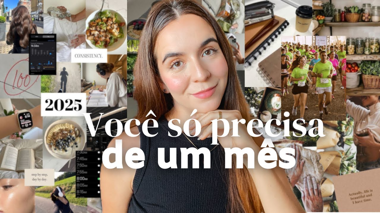 Como mudar a sua vida em 1 mês