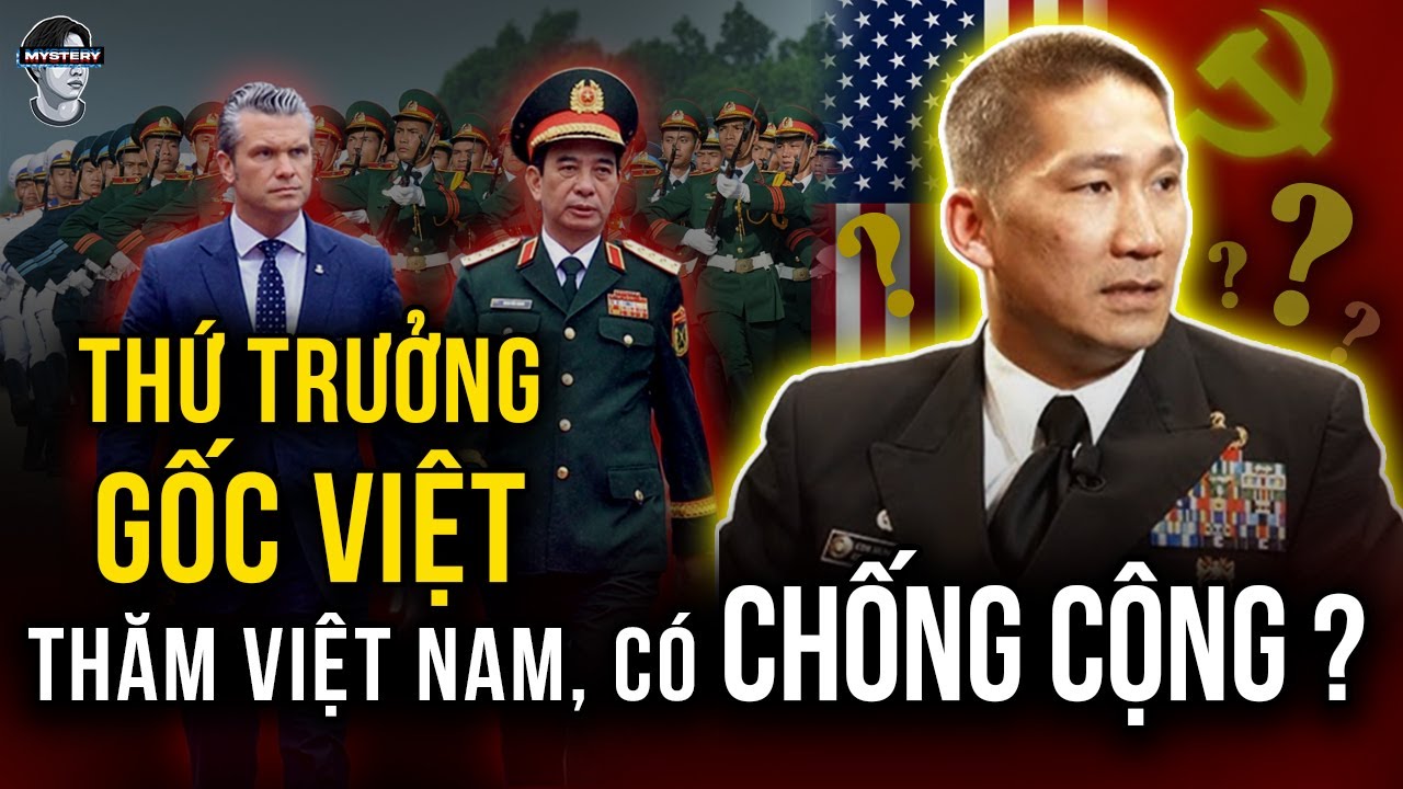 HÙNG CAO - THỨ TRƯỞNG HẢI QUÂN MỸ THĂM VIỆT NAM - TIỂU SỬ GÂY CHÚ Ý ĐẶC BIỆT