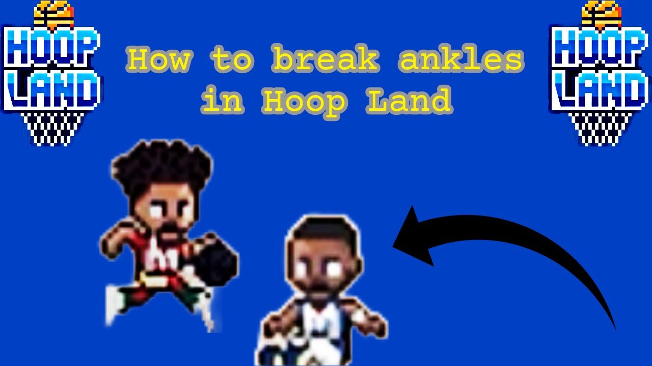 Hoop Land tutorial. How to break ankles in hoop land 