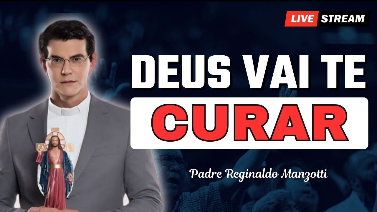 Cura Interior e Perdão: O Poder das Santas Chagas | Padre Reginaldo Manzotti