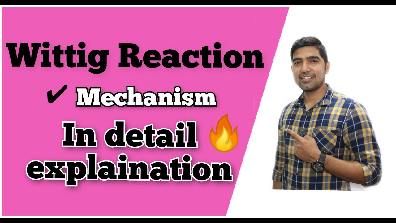 Wittig Reaction | Mechanism | Detailed Explanation | Trick |By TUC | By Nikhil Sir