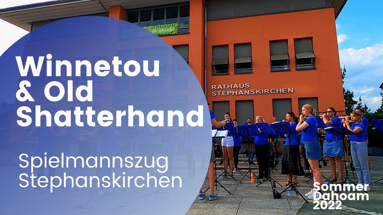 Winnetou & Old Shatterhand - Spielmannszug Stephanskirchen [Sommer Dahoam 2022]