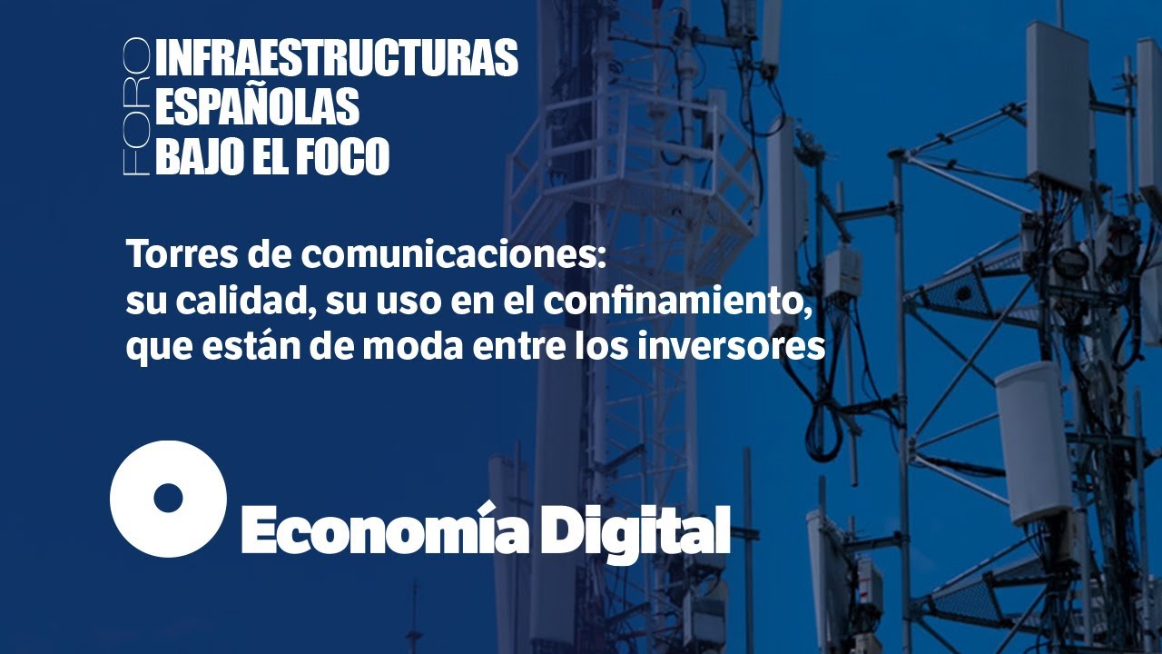 ¿Cómo han influido las telecomunicaciones en la pandemia? ¿Es seguro el 5G? | Foro Infraestructuras