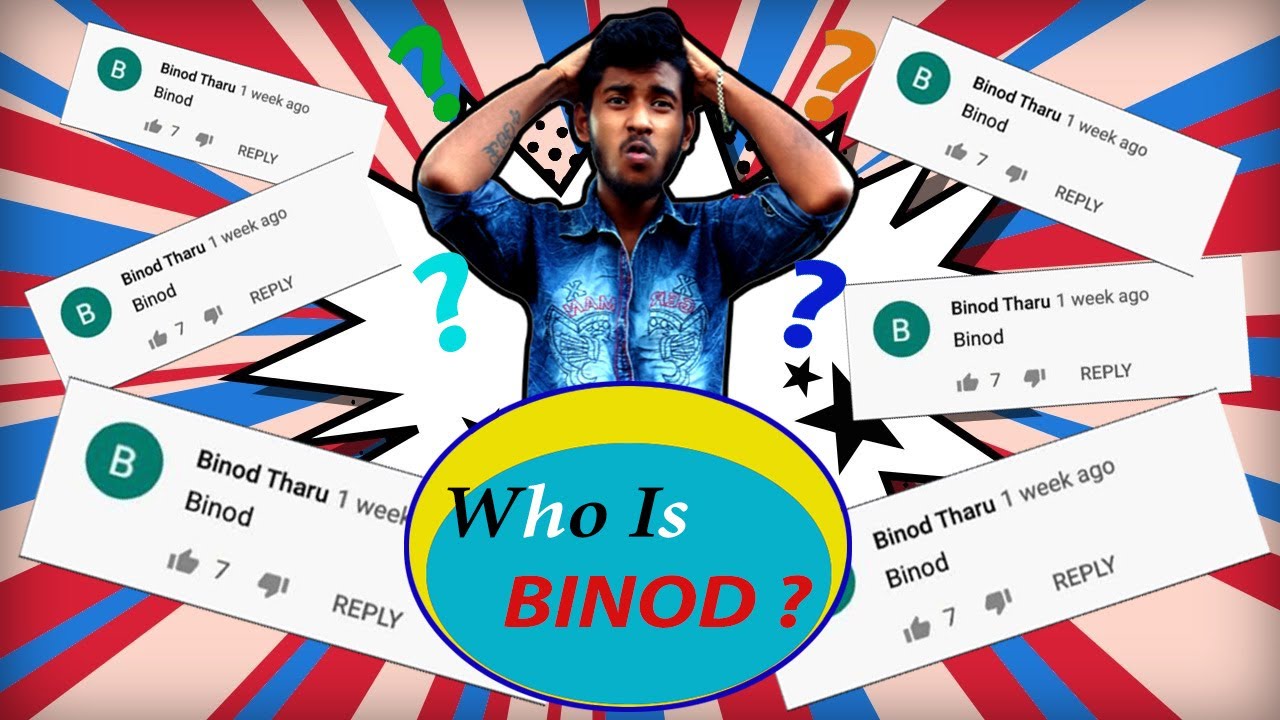 Who Is BINOD ??  How We Created a VIRAL Meme....Why Indian Comments Section is Garbage (BINOD)