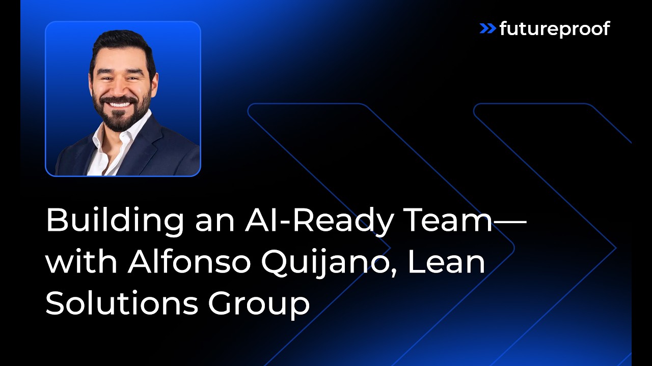 Создание команды, готовой к использованию ИИ — с Альфонсо Кихано, Lean Solutions Group | Futurepr...